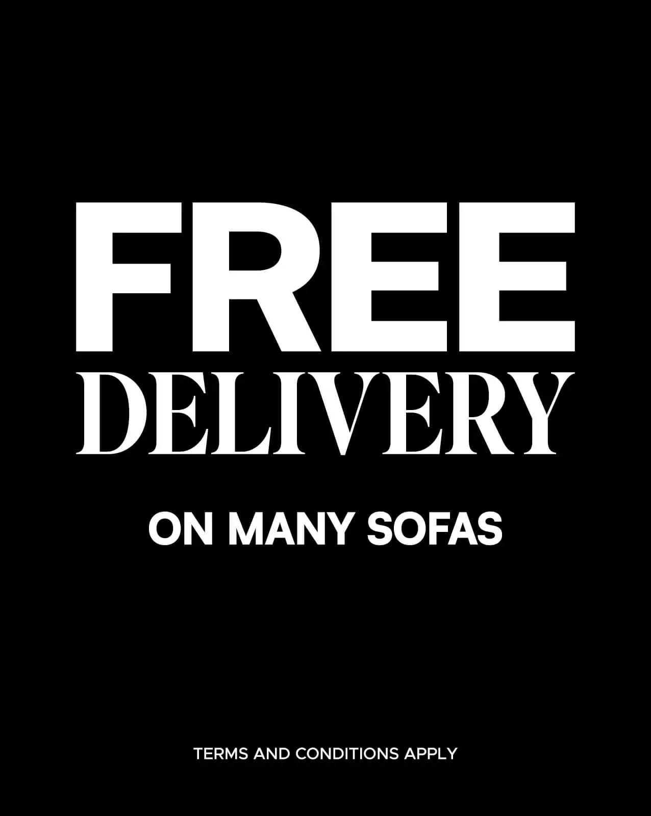 Free delivery on many sofas