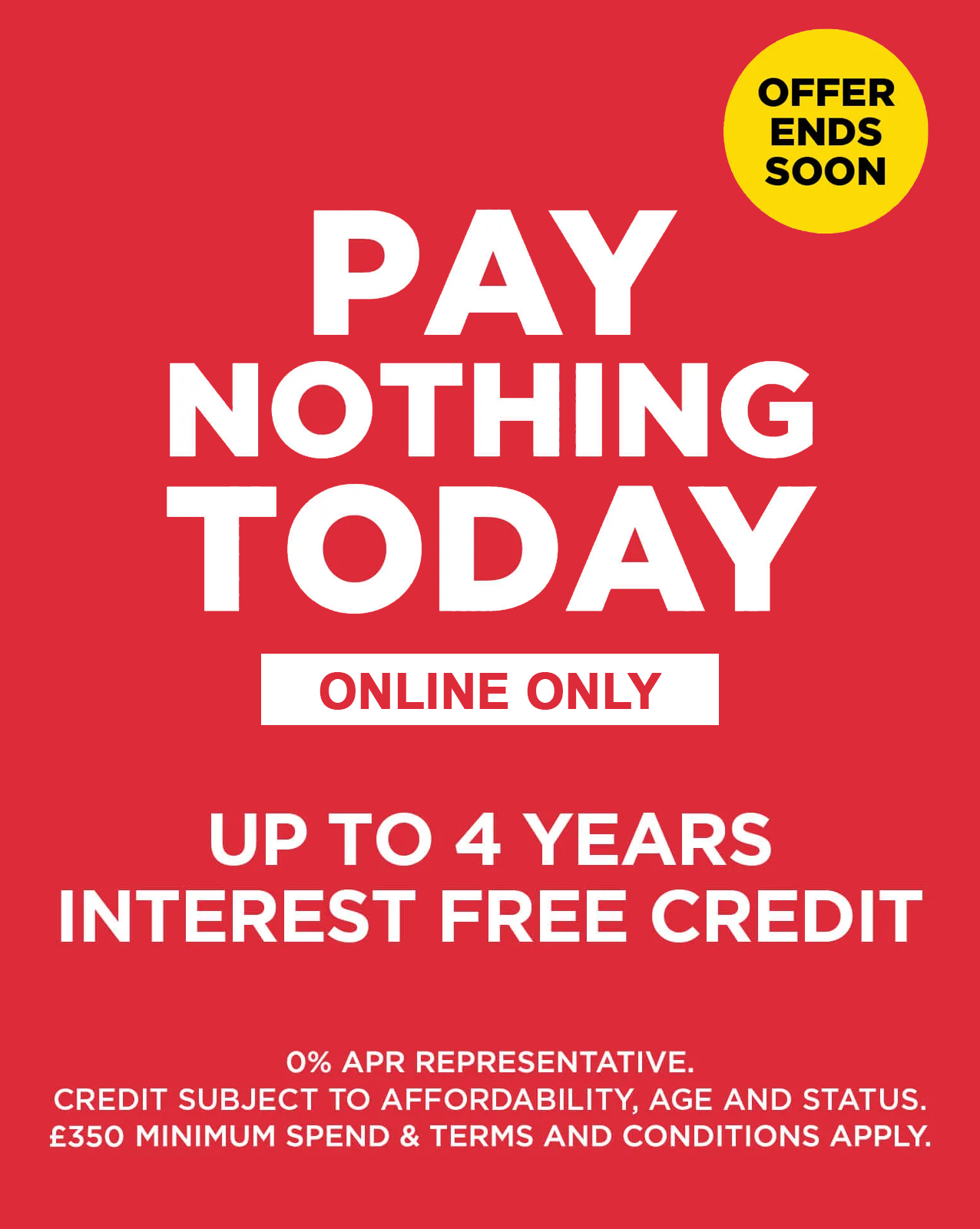 Up to 4 years free credit, ends soon