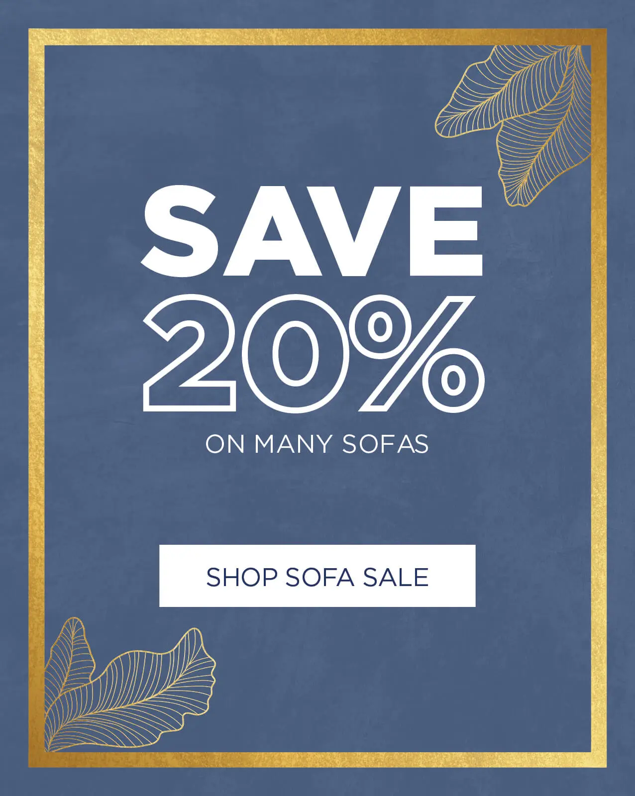 Save 20% on many sofas - shop sofa sale